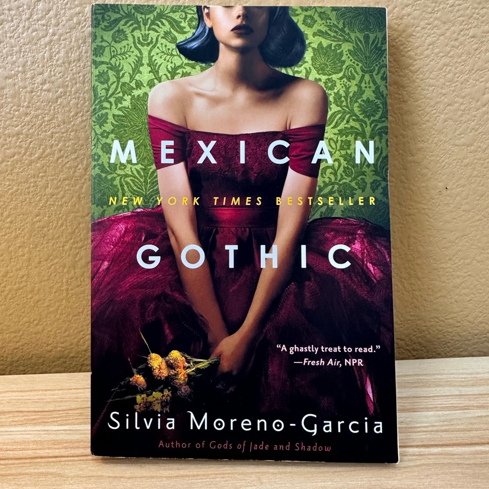 Mexican Gothic Book by Silvia Moreno-Garcia